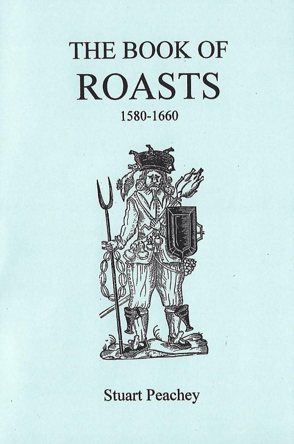 Book Cover: The Book of Roasts, 1580-1660