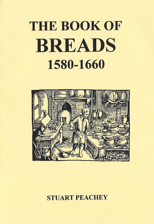 Book Cover: The Book of Breads: 1580-1660