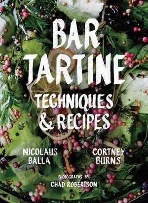 Book Cover: Bar Tartine: Techniques and Recipes