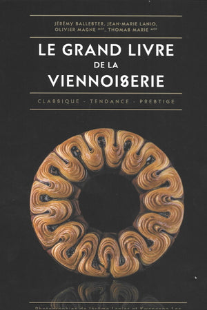 Book Cover: Le Grand Livre De La Viennoiserie