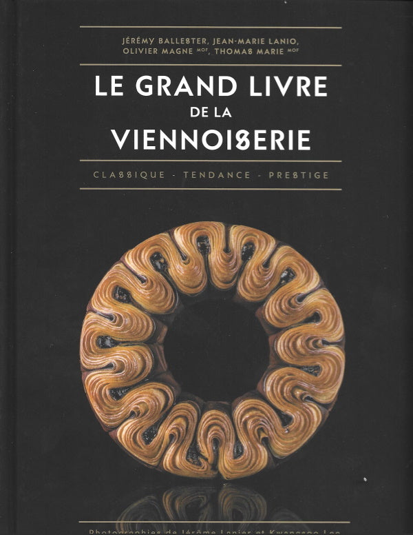 Book Cover: Le Grand Livre De La Viennoiserie