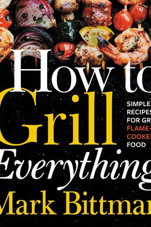 Book Cover: How to Grill Everything