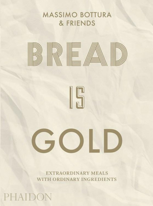 Book Cover: Bread Is Gold