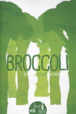 Book Cover: Short Stack Broccoli