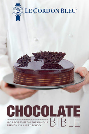 Book Cover: Le Cordon Bleu Chocolate Bible: 180 Recipes from the Famous French Culinary School