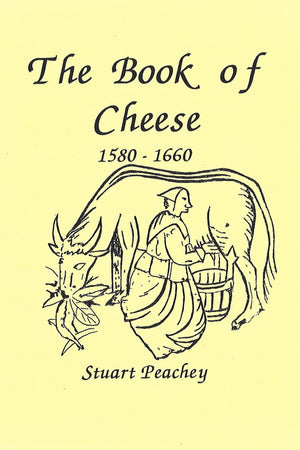 Book Cover: The Book of Cheese, 1580-1660