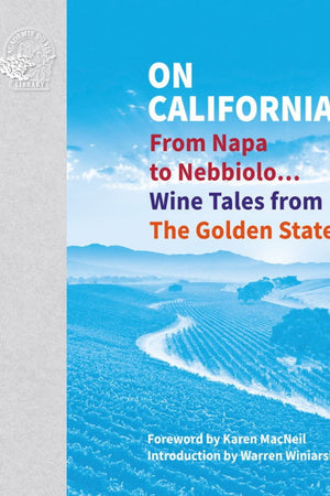 Book Cover: On California: From Napa to Nebbiolo