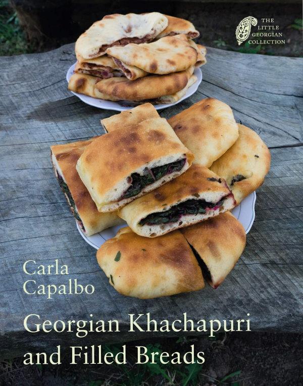 Book Cover: Georgian Khachapuri and Filled Breads: The Little Georgian Collection