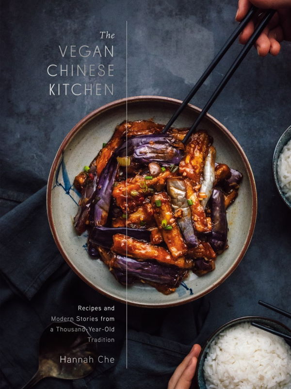 Book Cover: The Vegan Chinese Kitchen: Recipes and Stories from a Thousand-Year-Old Tradition