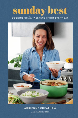 Book Cover: Sunday Best: Cooking Up the Weekend Spirit Every Day