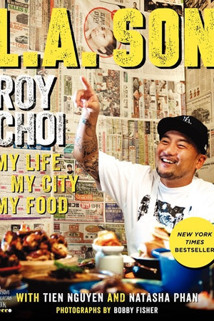 Book Cover: L.A. Son: My Life, My City, My Food