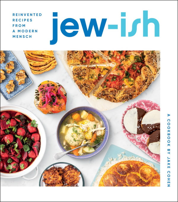 Book Cover: Jew-Ish: Reinvented Recipes from a Modern Mensch