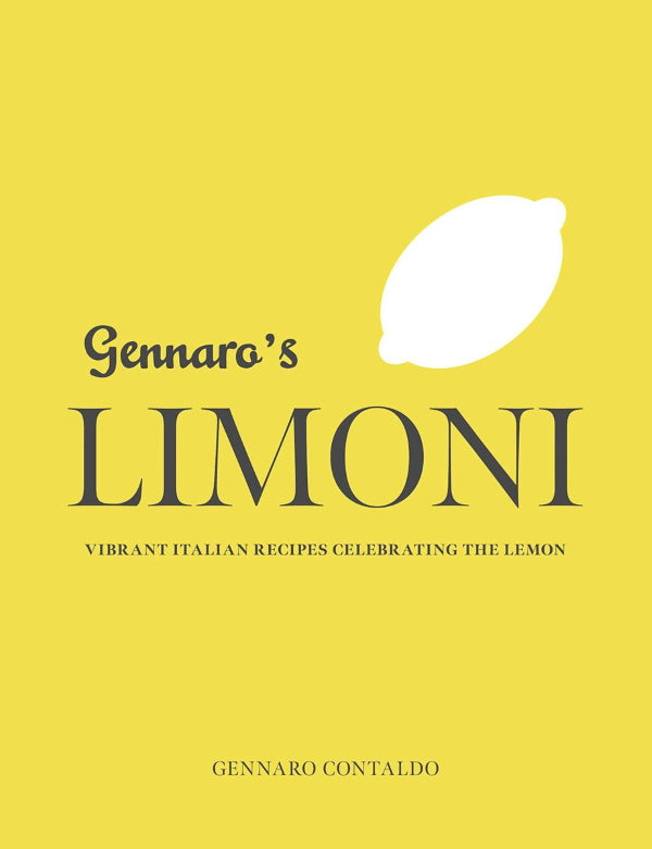 Limoni: Vibrant Italian Recipes Celebrating the Lemon