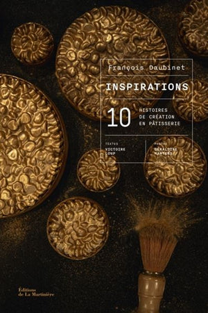 Book Cover: Inspirations: 10 Histoires de Création en Pâtisserie