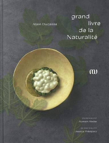 Grand Livre de la Naturalité – Kitchen Arts & Letters
