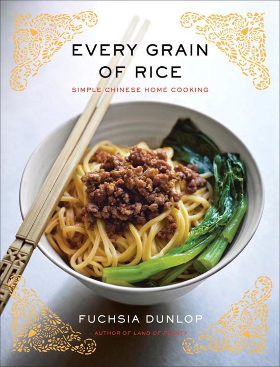 Book Cover: Every Grain of Rice: Simple Chinese Home Cooking
