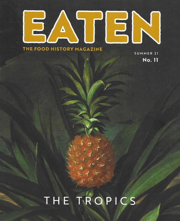 Book Cover: Eaten #11: The Food History Magazine
