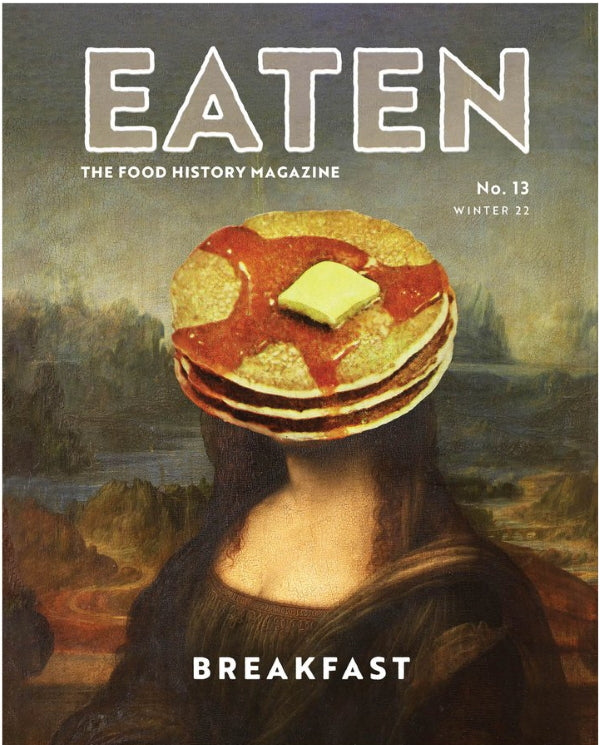Book Cover: Eaten #13: The Food History Magazine