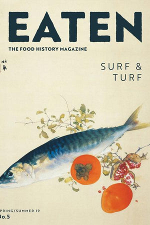 Book Cover: Eaten #5: The Food History Magazine