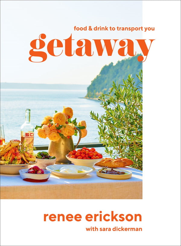 Book Cover: Getaway: Food and Drink to Transport You