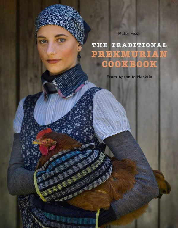 Book Cover: Traditional Prekmurian Cookbook