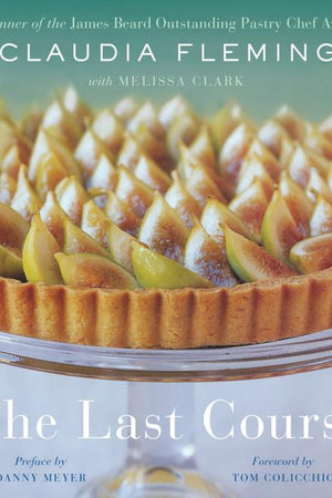 Book Cover: Last Course: Desserts of Gramercy Tavern