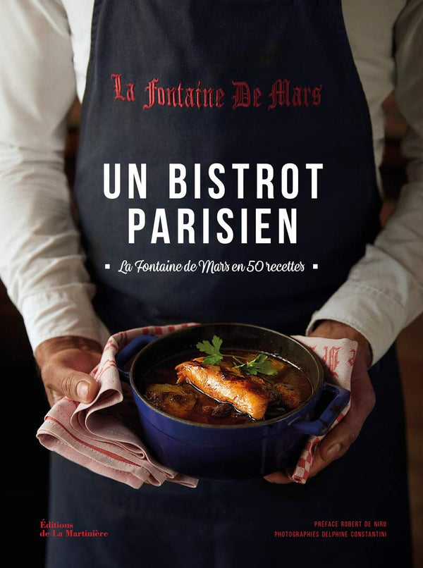 Book Cover: Un Bistrot Parisien: La Fontaine De Mars En 50 Recettes