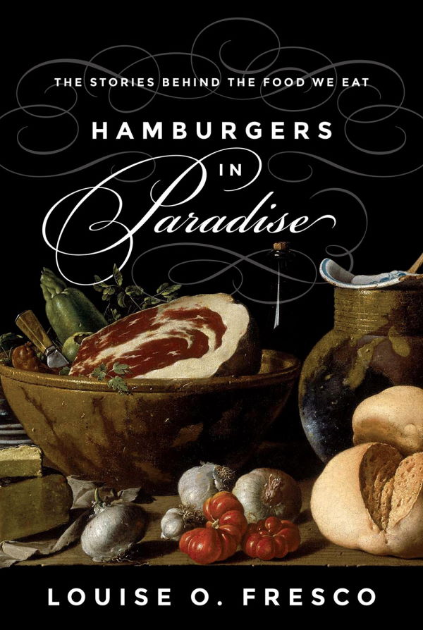 Book Cover: Hamburgers in Paradise: The Stories behind the Food We Eat