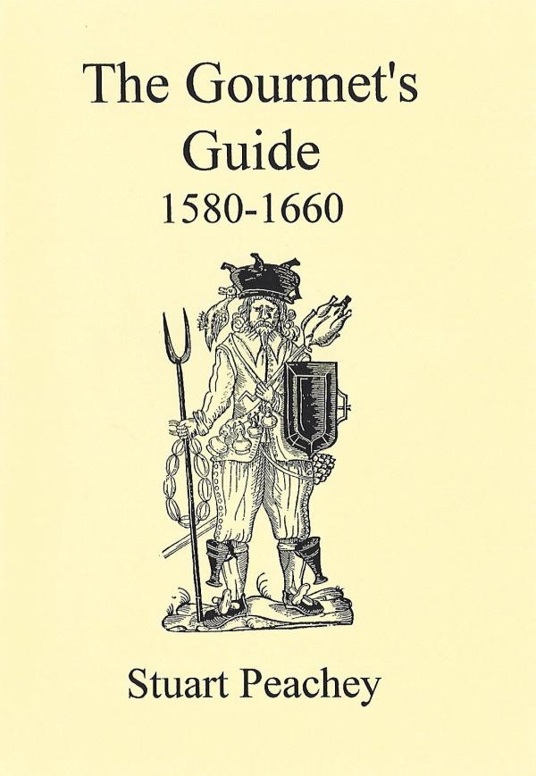 Book Cover: The Gourmet's Guide 1580-1660