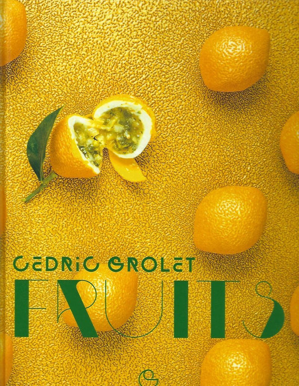 Book Cover: Fruit: The Art of Pastry
