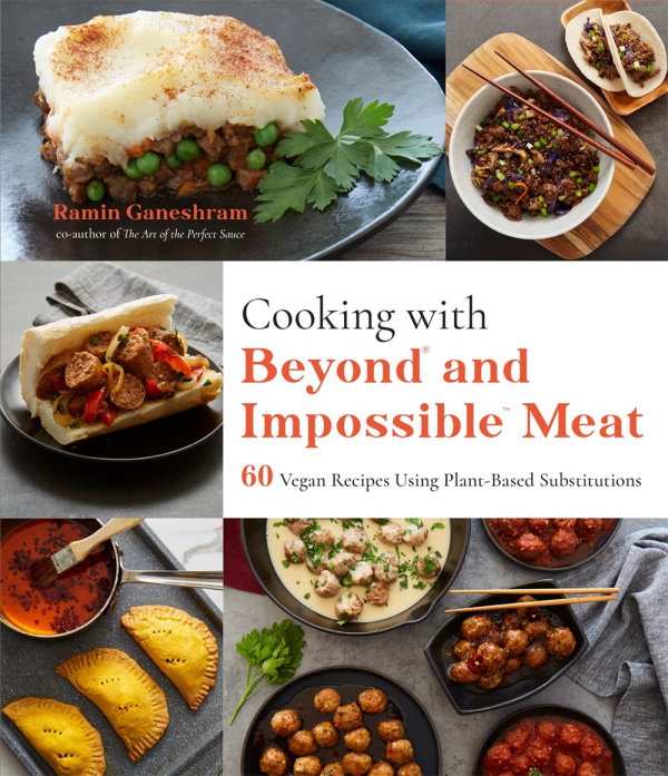 Book Cover: Cooking with Beyond and Impossible Meat: 60 Vegan Recipes Using Plant-Based Substitutions