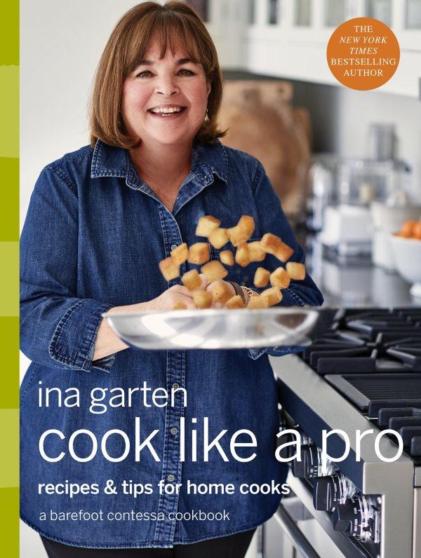Book Cover: Cook Like a Pro: Recipes & Tips for Home Cooks