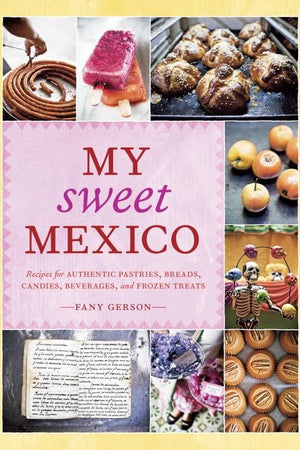Book Cover: My Sweet Mexico