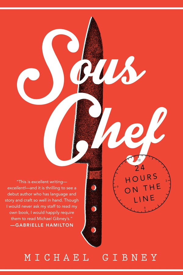 Book Cover: Sous Chef; 24 Hours on the Line (Paperback)