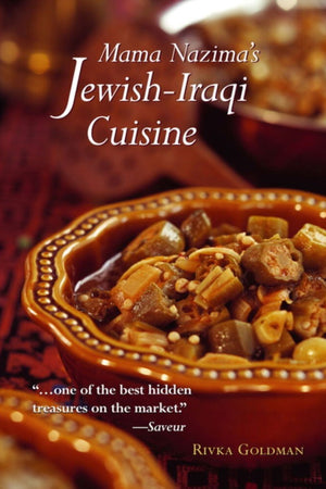 Book Cover: Mama Nazima's Jewish-Iraqi Cuisine: Jewish Iraqi Recipes