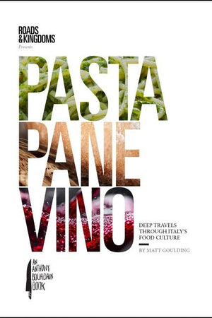 Book Cover: Pasta Pane Vino: Deep Travels Through Italy's Food Culture