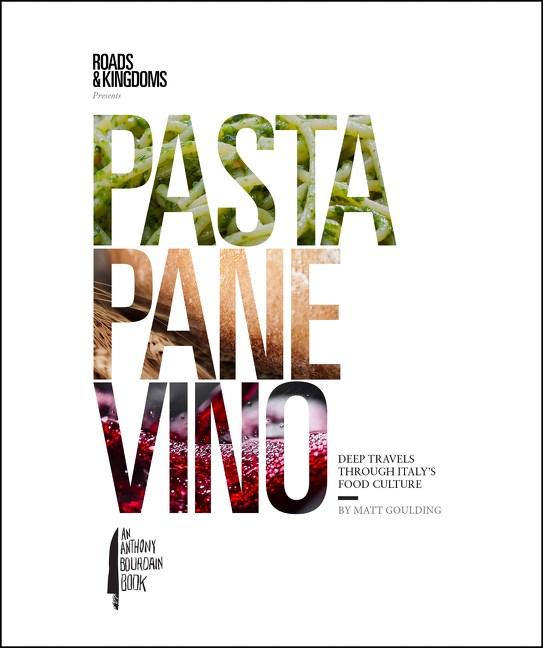 Book Cover: Pasta Pane Vino: Deep Travels Through Italy's Food Culture