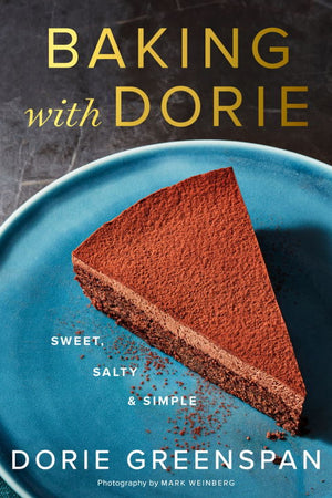 Book Cover: Baking with Dorie: Sweet, Salty, and Simple