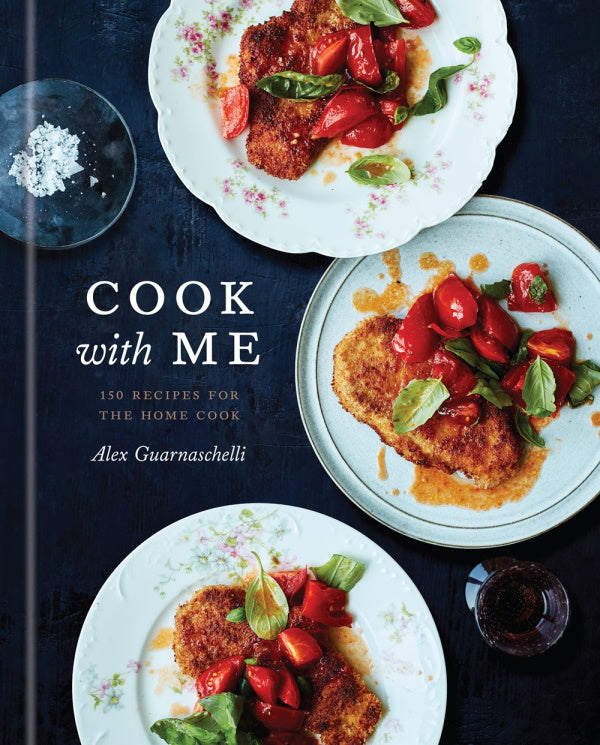 Book Cover: Cook With Me: 150 Recipes for the Home Cook