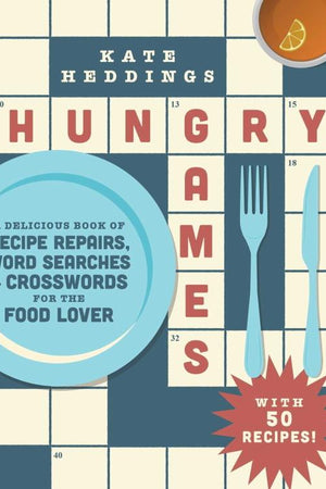 Book Cover: Hungry Games: A Delicious Book of Recipe Repairs, Word Searches & Crosswords For
