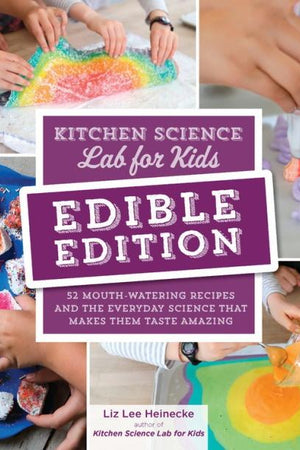 Book Cover: Kitchen Science Lab for Kids: Edible Edition