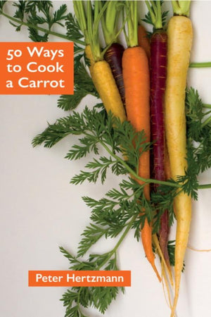 Book Cover: 50 Ways to Cook a Carrot