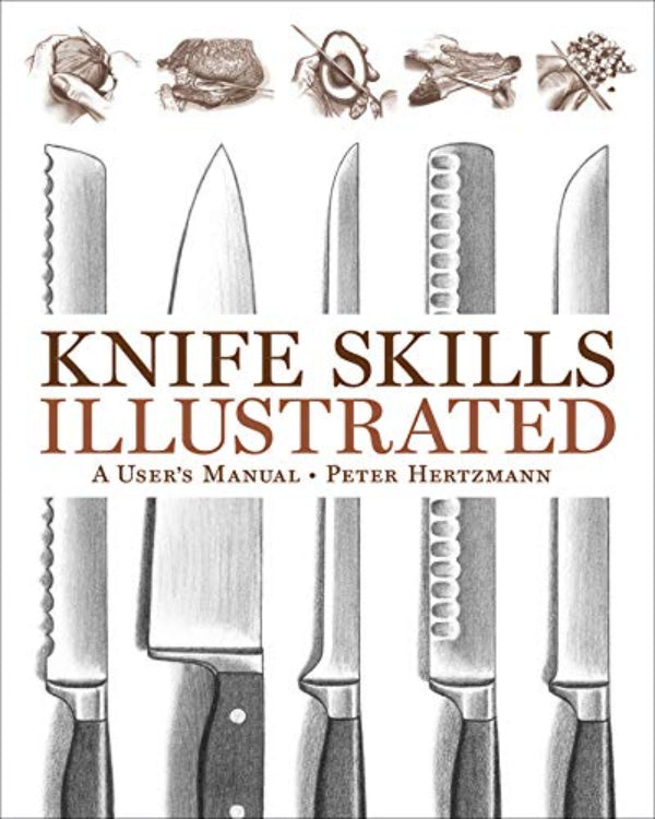 Book Cover: Knife Skills Illustrated: A User's Manual