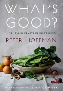 Book Cover: What's Good?: A Memoir in Fourteen Ingredients (hardcover)