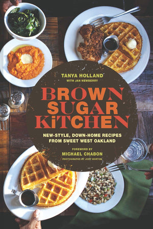 Book Cover: Brown Sugar Kitchen: New-style, Down-home Recipes from Sweet West Oakland