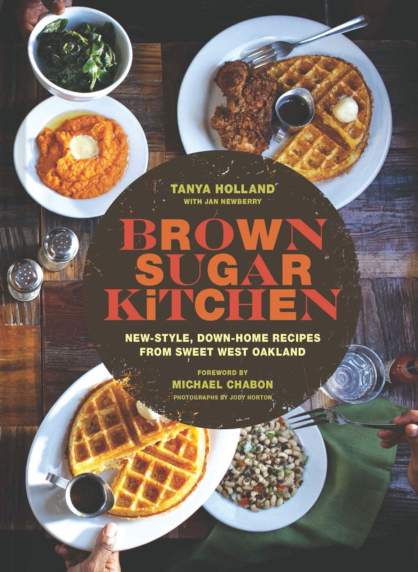 Book Cover: Brown Sugar Kitchen: New-style, Down-home Recipes from Sweet West Oakland