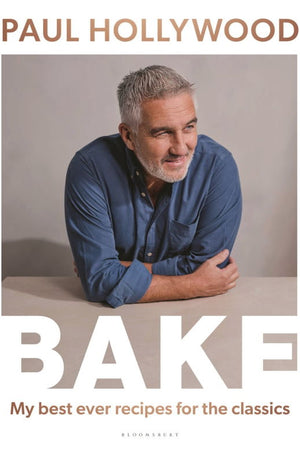 Book Cover: Bake: My Best Ever Recipes for the Classics