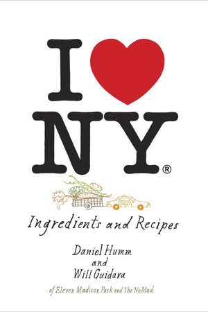 Book Cover: I Love New York: Ingredients and Recipes