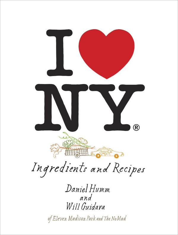 Book Cover: I Love New York: Ingredients and Recipes