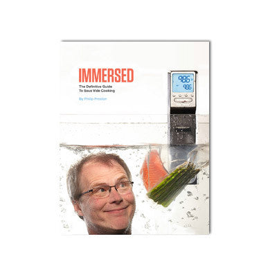 Book Cover: Immersed: The Definitive Guide to Sous Vide Cooking